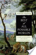 Cea mai bună dintre toate lumile posibile: Povestea filosofilor, a lui Dumnezeu și a răului în epoca rațiunii (The Best of All Possible Worlds: A Story of Philosophers, God, and Evil in the Age of Reason) - The Best of All Possible Worlds: A Story of Philosophers, God, and Evil in the Age of Reason