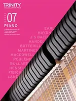 Trinity College London Piano Exam Pieces Plus Exercises 2021-2023: Gradul 7 - Trinity College London Piano Exam Pieces Plus Exercises 2021-2023: Grade 7