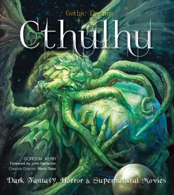 Cthulhu: Fantezie întunecată, filme de groază și supranaturale - Cthulhu: Dark Fantasy, Horror & Supernatural Movies