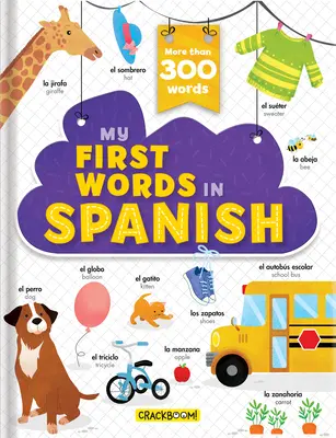 Primele mele cuvinte în spaniolă - Mai mult de 200 de cuvinte! - My First Words in Spanish - More Than 200 Words!