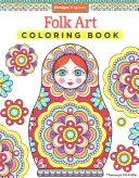 Carte de colorat cu artă populară - Folk Art Coloring Book