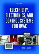 Electricitate, electronică și sisteme de control pentru HVAC - Electricity, Electronics, and Control Systems for HVAC