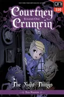 Courtney Crumrin Vol. 1, 1: Lucrurile nopții - Courtney Crumrin Vol. 1, 1: The Night Things