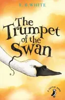 Trompeta lebedei (Trumpet of the Swan) - Trumpet of the Swan