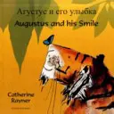 Augustus și zâmbetul său (engleză/rusă) - Augustus and his Smile (English/Russian)