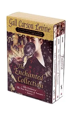 Colecția Încântată: Ella fermecată/ Cele două prințese din Bamarre/Fairest - The Enchanted Collection: Ella Enchanted/The Two Princesses of Bamarre/Fairest