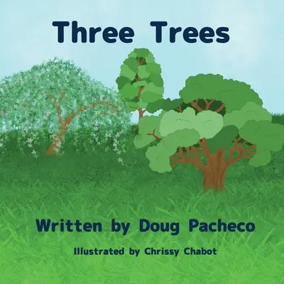 Trei copaci - Three Trees