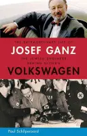 Viața extraordinară a lui Josef Ganz: inginerul evreu din spatele Volkswagen-ului lui Hitler - Extraordinary Life of Josef Ganz: The Jewish Engineer Behind Hitler's Volkswagen