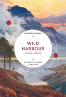 Portul sălbatic - Wild Harbour
