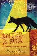 Enter A Fox - Alte aventuri ale unui paranoic - Enter A Fox - Further Adventures Of A Paranoid