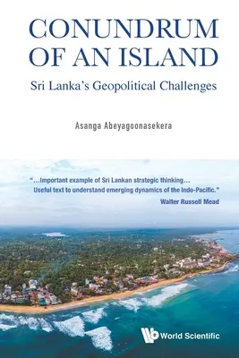 Enigma unei insule: Provocările geopolitice ale Sri Lankăi - Conundrum of an Island: Sri Lanka's Geopolitical Challenges