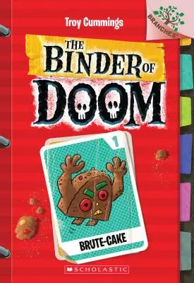 Brute-Cake: A Branches Book (the Binder of Doom #1), 1