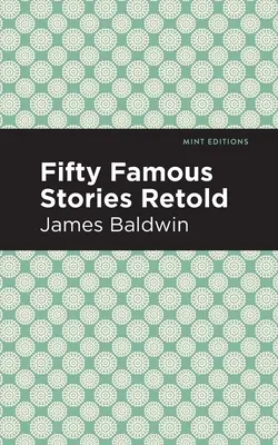 Cincizeci de povești celebre reluate - Fifty Famous Stories Retold