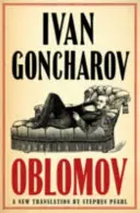 Oblomov: Traducere nouă - Oblomov: New Translation