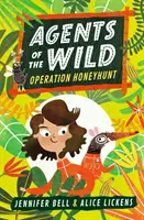 Agents of the Wild: Operațiunea Honeyhunt - Agents of the Wild: Operation Honeyhunt