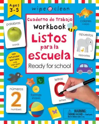 Wipe Clean: Bilingual Workbook Ready for School: Ages 3-5; Cu stilou Wipe Clean - Wipe Clean: Bilingual Workbook Ready for School: Ages 3-5; With Wipe Clean Pen