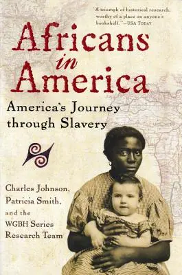 Africani în America: Călătoria Americii prin sclavie - Africans in America: America's Journey Through Slavery