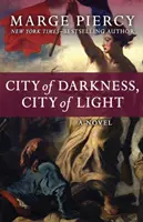 Orașul întunericului, orașul luminii (City of Darkness, City of Light) - City of Darkness, City of Light