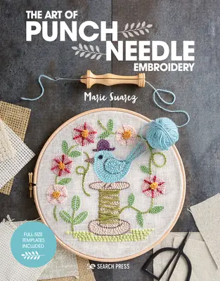 Arta broderiei cu acul perforat (The Art of Punch Needle Embroidery) - The Art of Punch Needle Embroidery