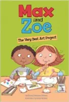 Max și Zoe: Cel mai bun proiect artistic - Max and Zoe: The Very Best Art Project