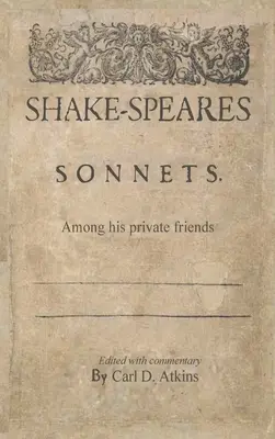Sonetele lui Shakespeare printre prietenii săi particulari - Shakespeare's Sonnets Among His Private Friends