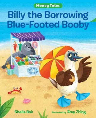 Billy, bobul cu picioare albastre care se împrumută - Billy the Borrowing Blue-Footed Booby