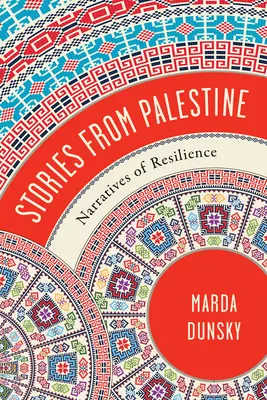 Povești din Palestina: Narațiuni despre reziliență - Stories from Palestine: Narratives of Resilience