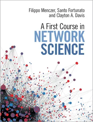 Un prim curs în știința rețelelor - A First Course in Network Science