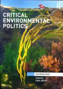 Politica critică de mediu - Critical Environmental Politics