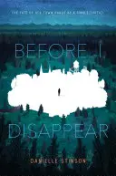 Before I Disappear (Înainte să dispar) - Before I Disappear
