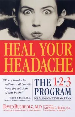 Vindecă-ți durerea de cap - Heal Your Headache