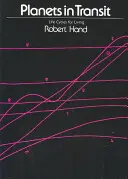 Planete în tranzit: Cicluri de viață pentru viață - Planets in Transit: Life Cycles for Living