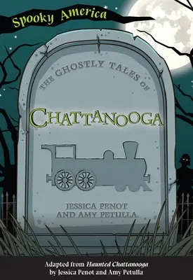 Poveștile fantomatice din Chattanooga - The Ghostly Tales of Chattanooga