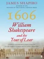 1606 - Shakespeare și anul lui Lear - 1606 - Shakespeare and the Year of Lear