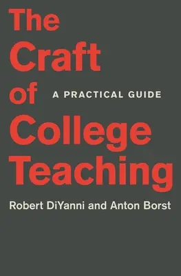 Meseria de a preda la colegiu: Un ghid practic - The Craft of College Teaching: A Practical Guide