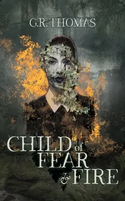 Copilul fricii și al focului - Child of Fear and Fire
