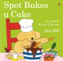 Spot coace un tort - Spot Bakes A Cake