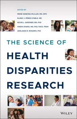 Știința cercetării disparităților în domeniul sănătății - The Science of Health Disparities Research