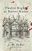Douăsprezece nopți la Casa Rotter - Twelve Nights at Rotter House