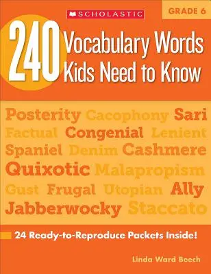 240 de cuvinte de vocabular pe care copiii trebuie să le știe: Grade 6: 24 de pachete gata de reproducere în interior! - 240 Vocabulary Words Kids Need to Know: Grade 6: 24 Ready-To-Reproduce Packets Inside!