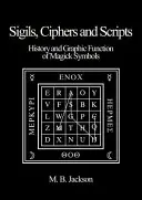 Sigilii, cifre și scripturi - Sigils, Ciphers and Scripts