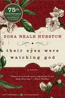 Ochii lor se uitau la Dumnezeu (Their Eyes Were Watching God) - Their Eyes Were Watching God