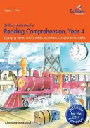 Brilliant Activities for Reading Comprehension, Year 4 (Ediția a 2-a) - Brilliant Activities for Reading Comprehension, Year 4 (2nd Edition)