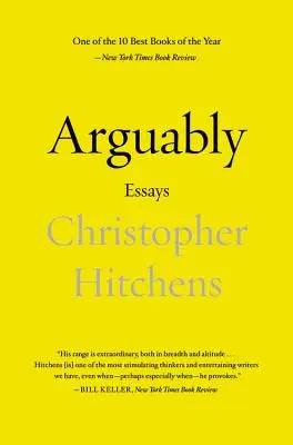 Arguably: Eseuri - Arguably: Essays