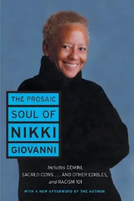 Sufletul prozaic al lui Nikki Giovanni - The Prosaic Soul of Nikki Giovanni