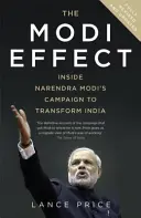 Efectul Modi - În interiorul campaniei lui Narendra Modi de a transforma India - Modi Effect - Inside Narendra Modi's campaign to transform India