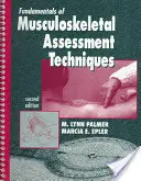 Fundamente ale tehnicilor de evaluare musculo-scheletală - Fundamentals of Musculoskeletal Assessment Techniques