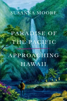 Paradisul Pacificului: Apropierea de Hawaii - Paradise of the Pacific: Approaching Hawaii