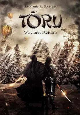 Toru: Wayfarer Returns (Călătorul se întoarce) - Toru: Wayfarer Returns