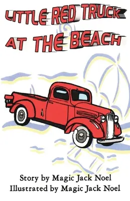 Micul camion roșu la plajă - Little Red Truck at the Beach